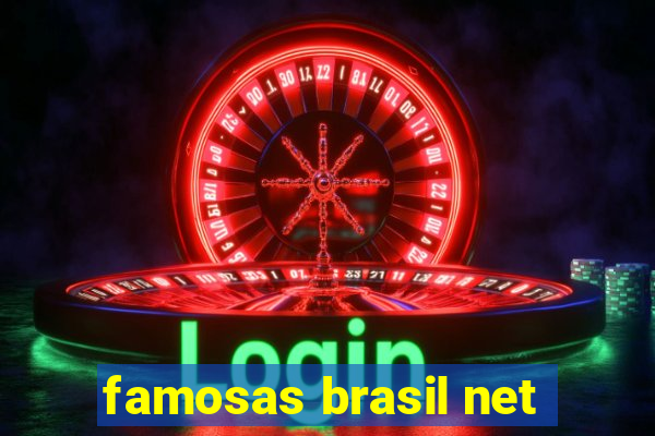 famosas brasil net